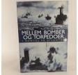 Mellem bomber og torpedoer i konvoj på atlanten af Kåre Lauring