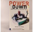 Powerdown - Options and actions for a post-carbon world af Richard Heinberg