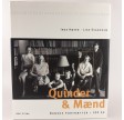 Quinder & Mænd - Danske portrætter i 100 år skrevet af Inge Høyer og Lise Svanholm