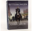 Rytterkongen - portræt af Christian X. skrevet af Knud J. V. Jespersen