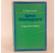 Søren Kierkegaard - Ausgewählte Aufsätze af K.Olesen Larsen