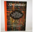 Skriftbilleder - Søren Kierkegaards journaler, notesbøger, hæfter, ark, lapper og strimler af Niels Jørgen Cappelørn m.fl.