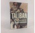 Taliban - historien om verdens mest frygtede guerillahær James Fergusson