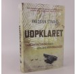 Uopklaret - Danmarkshistoriens største uopklarede kriminalsager af Frederik Strand