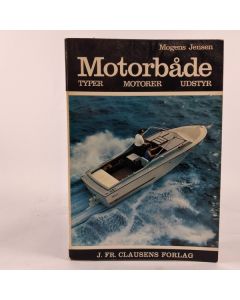 Motorbåde, emne: skibsfart, Motorbåde - typer, motorer, udstyr af Mogens Jensen