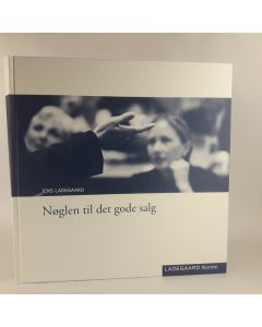 Nøglen til det gode salg af Jens Ladegaard
