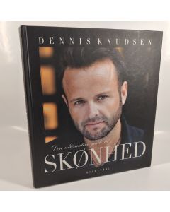 Den ultimative guide til skønhed af Dennis Knudsen