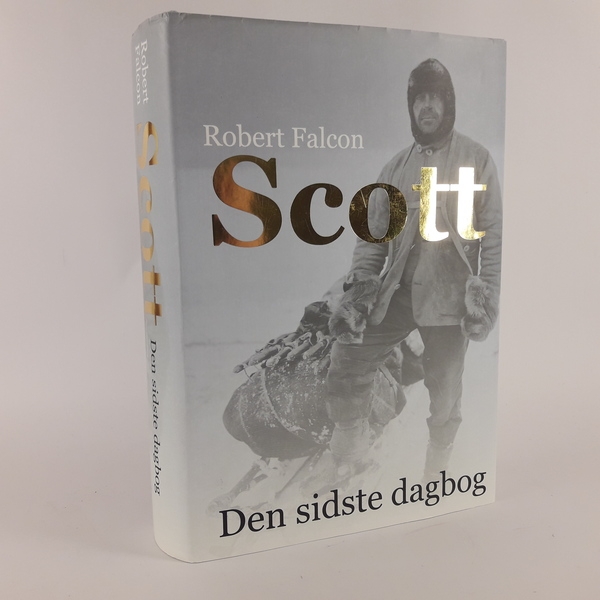 udstødning Rå tyve Robert Falcon Scott - den sidste dagbog - Køb hos Bogzonen.dk